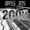 Digital Bass 2002 - Bass 305 lyrics