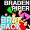 Brat Pack - Braden Piper lyrics