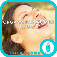 Erick Brown - Orgasm for Women: The Big O, Guided Meditation, Self-Hypnosis, Binaural Beats artwork