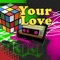 Your Love (Made Famous by The Outfield) - Ferris Bueller lyrics
