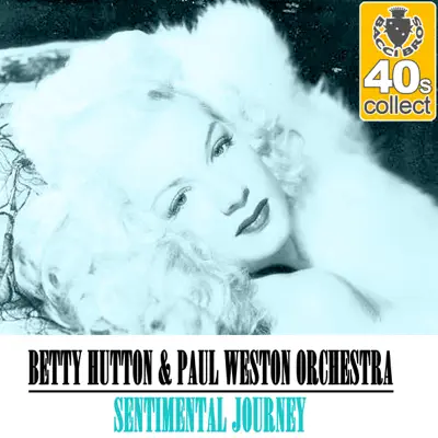 Sentimental Journey (Remastered) - Single - Betty Hutton