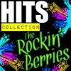 Hits Collection: The Rockin' Berries