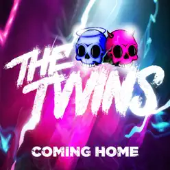 Coming Home - Single - The Twins Coming Home - Single - The Twins