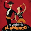 The Most Essential Flamenco, 2014