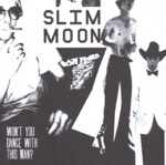 Slim Moon - This One Guy
