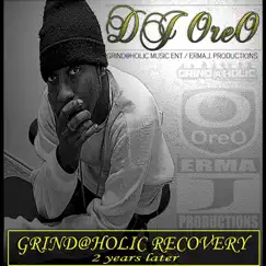 Grind@holic Recovery (2 Years Later) by DJ Oreo album reviews, ratings, credits