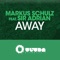 Away (Artento Divini Remix) - Markus Schulz lyrics