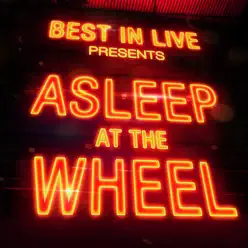 Best in Live: Asleep At the Wheel - Asleep At The Wheel