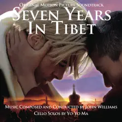 Seven Years In Tibet (Original Motion Picture Soundtrack) - Yo-Yo Ma Seven Years In Tibet (Original Motion Picture Soundtrack) - Yo-Yo Ma