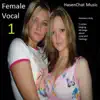 Female Vocal 1 album lyrics, reviews, download