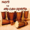 Machito y Su Afro-Cuban Orchestra