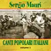 Stream & download Canti popolari italiani, Vol. 1