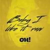 Oh! Baby I Like It Raw Vol. 1