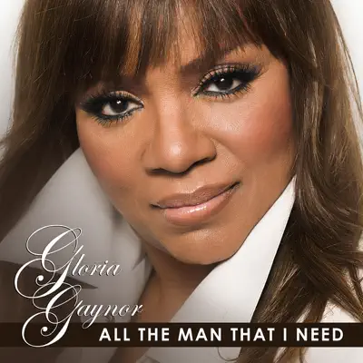 All the Man That I Need (Klubjumpers Extended Edit) - Single - Gloria Gaynor