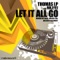 Let It All Go - Thomas LP lyrics