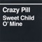 Sweet Child O' Mine - Lazyfunk Deep House Mix - Crazy Pill lyrics