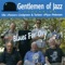 Give Me Five Minutes More - Gentlemen of Jazz lyrics