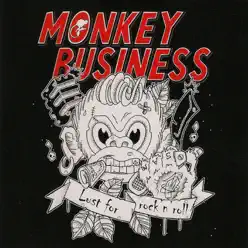 Lust for Rock 'n' Roll - Monkey Business Lust for Rock 'n' Roll - Monkey Business