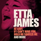 Etta James (At Last, If I Can't Have You, Hold Me Squeeze Me and More) [Remastered] artwork