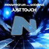 Stream & download Just Touch (feat. Gabriela) - Single