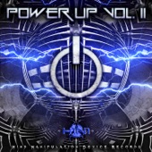Power Up Vol 2 (Compiled By H1N1) [feat. H1N1, Stereopanic, Ctrlz3ta, X-Side, Iliuchina, Panayota, X-Avenger, Alienn, Roby & Remove] artwork