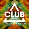 Club Session Tech House Edition, Vol. 3