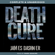 James Dashner - The Death Cure: The Maze Runner, Book 3 (Unabridged)