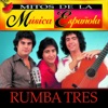 Mitos de la Música Española : Rumba Tres