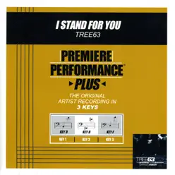 Premiere Performance Plus: I Stand for You - EP - Tree63