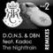 The Nighttrain (Nick Terranova Remix) - D.O.N.S., DBN, Kadoc lyrics