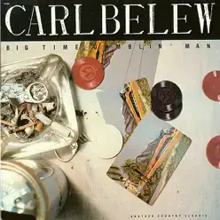 Big Time Gamblin' Man - Carl Belew Big Time Gamblin' Man - Carl Belew