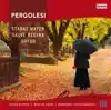 Stream & download Pergolesi: Stabat mater - Salve Regina - Orfeo