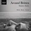 Around Britten album lyrics, reviews, download