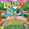 Boem Boem Ons Gaan Groen (Lollos 3) - Lollos