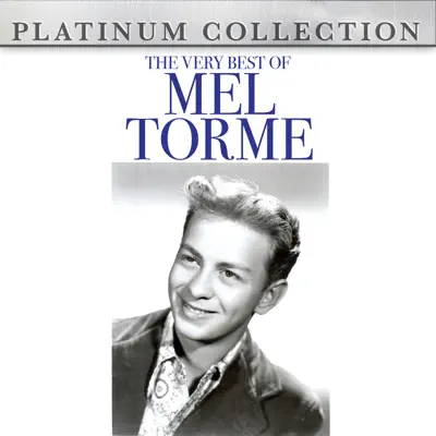 The Very Best of Mel Tormé - Mel Tormé