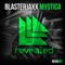 Mystica - Blasterjaxx lyrics