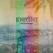 Top of the World - Knight