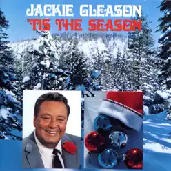 'Tis the Season - Jackie Gleason