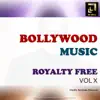 Bollywood Music Royalty Free, Vol. X album lyrics, reviews, download