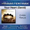 Your Heart (David) [Performance Tracks] - EP album lyrics, reviews, download