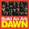 Build an Ark - Build an Ark lyrics