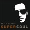 Supersoul - Paulo Otávio lyrics