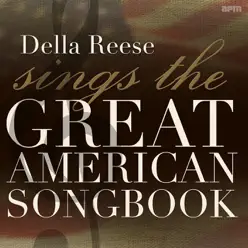 Sings the Great American Songbook - Della Reese Sings the Great American Songbook - Della Reese