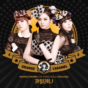 Orange Caramel - Catallena - Line Dance Music