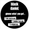 Gimme What You Got (Pull the Trigger) - Black Daniel lyrics