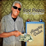 Rod Piazza & The All Mighty Flyers - Wine, Wine, Wine