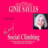 The Art of Social Climbing - Ginie Sayles