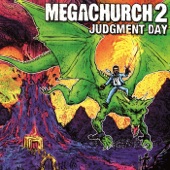 Megachurch - The Second Coming