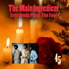 Everybody Plays the Fool - Remastered by The Main Ingredient iTunes Track 5