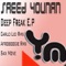 Deep Freak - Saeed Younan lyrics